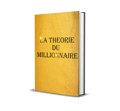La Théorie Milionnaire