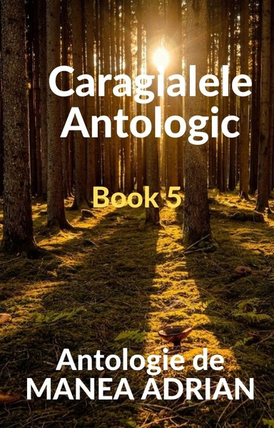Caragialele Antologic - Book 5