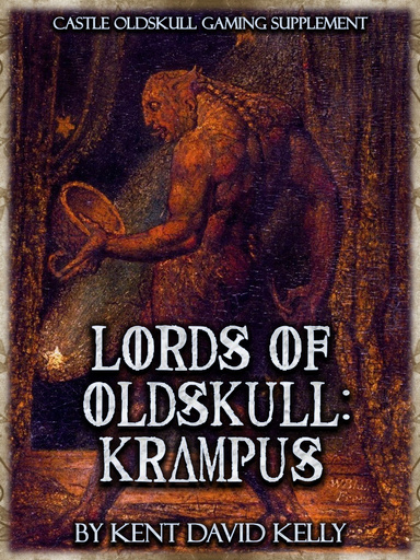 CASTLE OLDSKULL Gaming Supplement ~ Lords of Oldskull: Krampus
