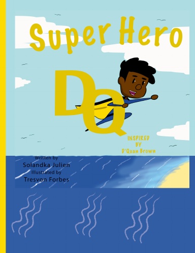 Super Hero DQ