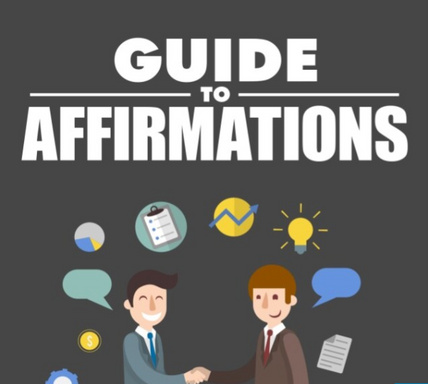 Guide to affirmations