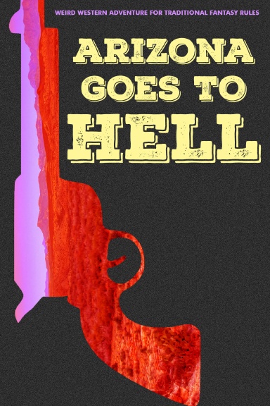 Arizona Goes to Hell