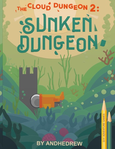 The Cloud Dungeon 2: Sunken Dungeon