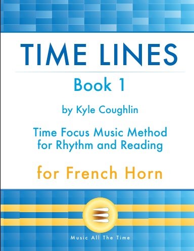 Time Lines Book 1 for French Horn
