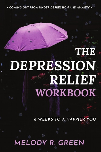 The Depression Relief Workbook