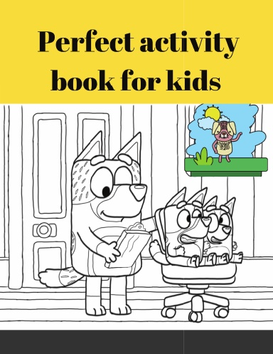 Coloring Book with Bluey - 123 Coloring Pages!!, Easy, LARGE, GIANT Simple  Picture Coloring Books for Toddlers, Kids Ages 2-4, Early Learning, Preschool and Kindergarten
