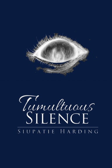 Tumultuous  Silence