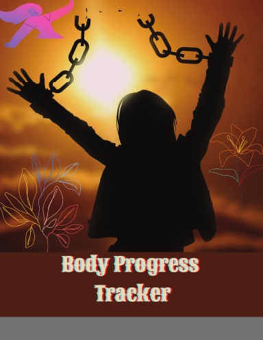 Body Progress Tracker: Body Measurement Log book, journal, notebook, tracker, Weekly weight loss tracker For Girls Women, Page 120, Size 8.5"X11