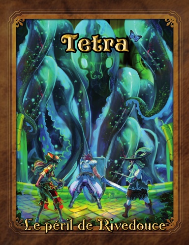 Tetra - Le péril de Rivedouce
