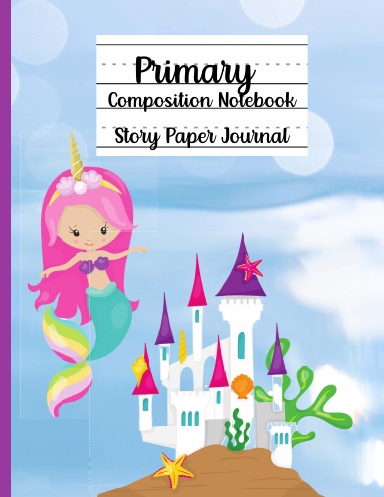 Primary Composition Notebook,Story Paper Journal