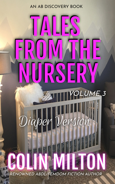 Tales From The Nursery (Vol 3) - Diaper Version