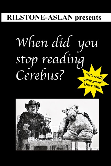 When Did You Stop Reading Cerebus