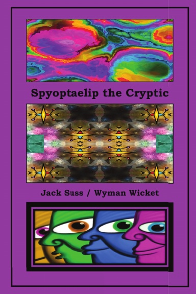 Spyoptaelip the Cryptic