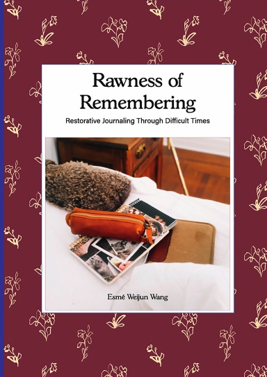 Rawness of Remembering