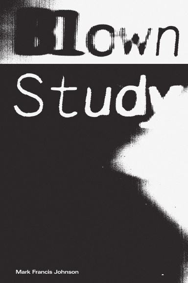 Blown Study