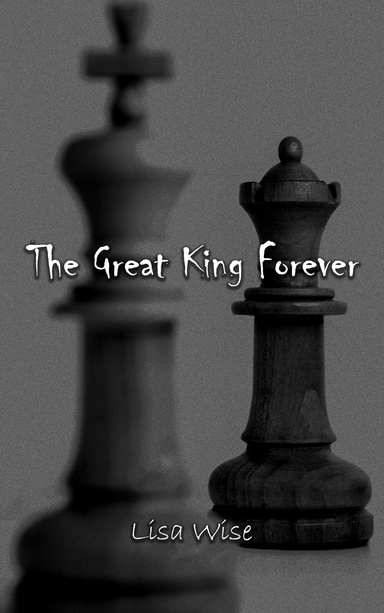 The Great King Forever