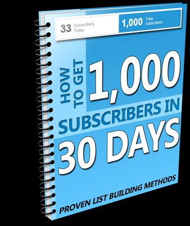 1,000 SUBSCRIBERS IN 30 DAYS