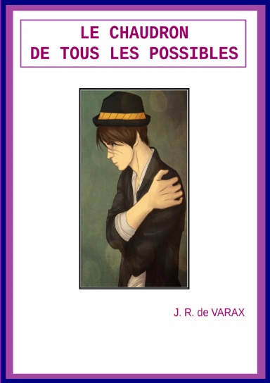 Le Chaudron de Tous les Possibles