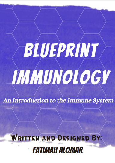 Blueprint Immunology: An Introduction to the Immune System