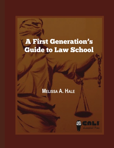 A First Generation's Guide to Law School