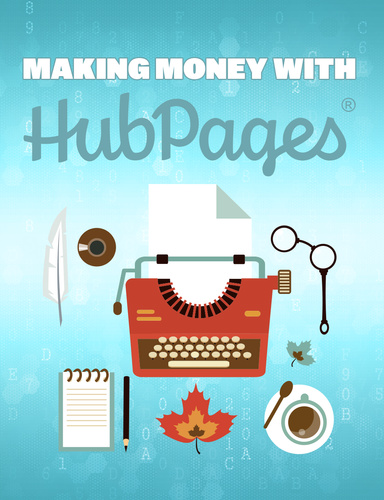 Making Money with Hub Pages
