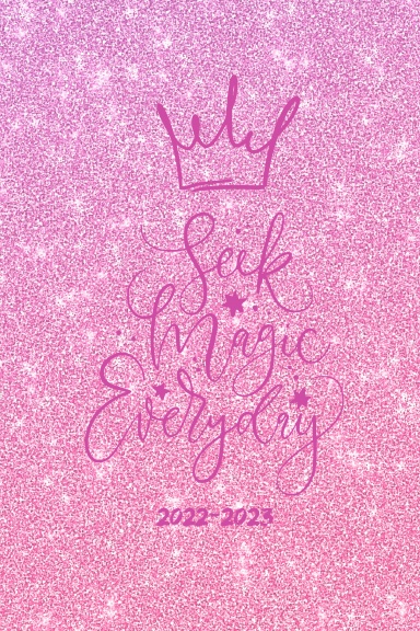 Seek Magic Everyday Scholastic Planner 2022-2023