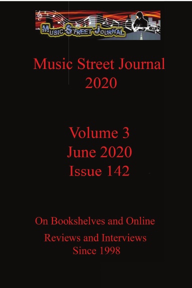 Music Street Journal 2020: Volume 3 - June 2020 - Issue 142