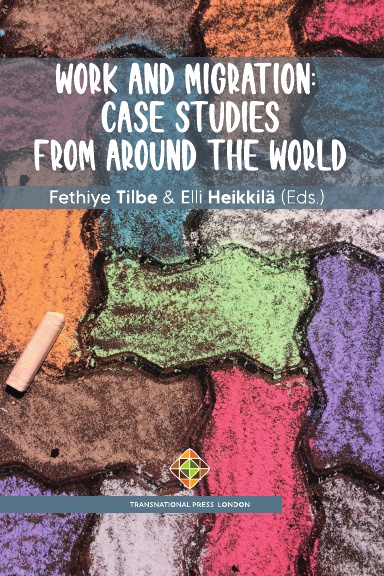 Work and Migration: Case Studies from Around the World