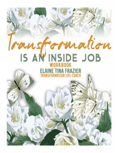 Transformation is an inside job-Workbook