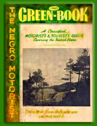The Negro Motorist Green Book 1947