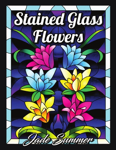 Stained Glass Flowers (2020)