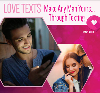 LOVE TEXTS Make Any Man Yours...Through Texting