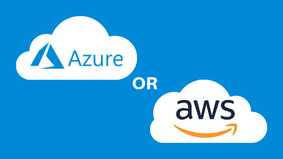 Azure vs AWS: Why choose Azure over AWS?