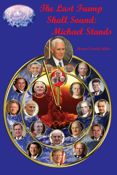 The Last Trump Shall Sound: Michael Stands