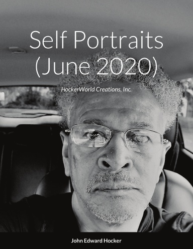 John Hocker, Self Portraits (June 2020)