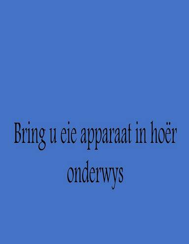 Bring U Eie Apparaat In Hoër Onderwys