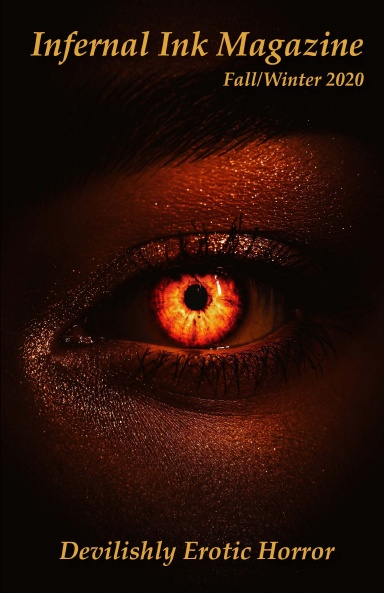 Infernal Ink Magazine (Winter/Fall 2020): Devilishly Erotic Horror