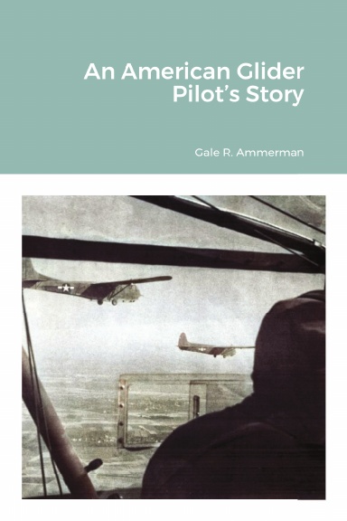 An American Glider Pilot’s Story