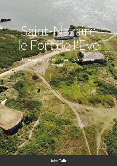 Saint-Nazaire le Fort de l'Eve