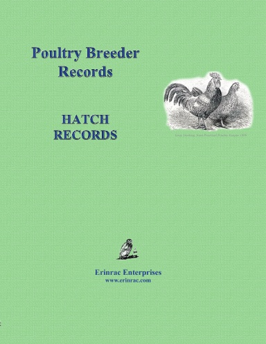 Poultry Breeder Records Hatch Records SOFTCOVER