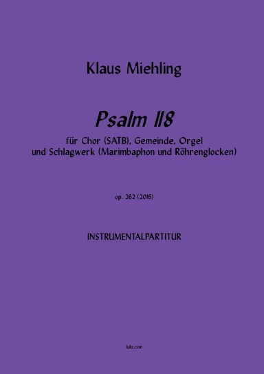 Psalm 118 (Instrumentalpartitur)