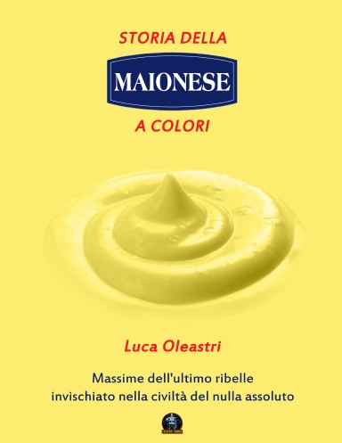 Storia della maionese a colori