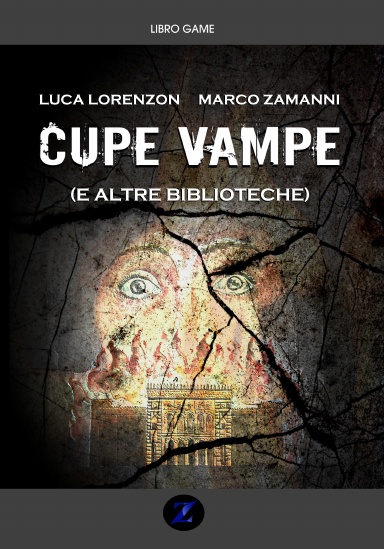 Cupe vampe (e altre biblioteche) - hardcover edition