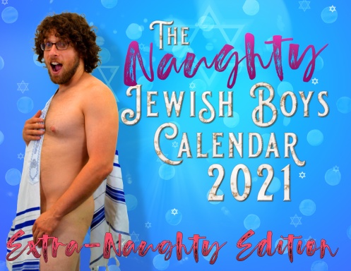 Naughty Jewish Boys Calendar 2021 - Extra-Naughty Edition