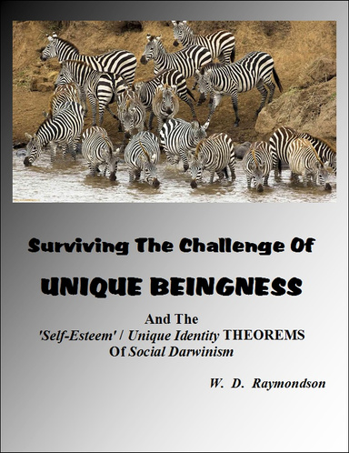 Surviving The Challenge Of Unique Beingness