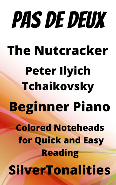 Pas de Deux for the Fairy and the Prince Nutcracker Beginner Piano Sheet Music with Colored Notation