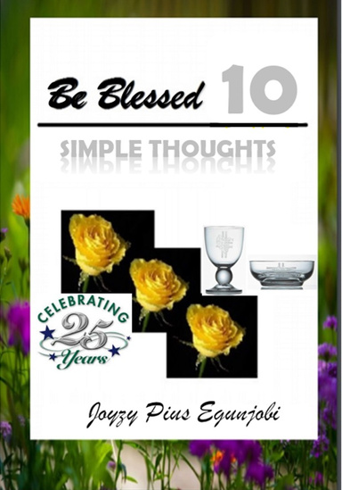 Be Blessed 10: Simple Thoughts