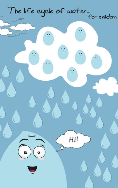 The life cycle of water