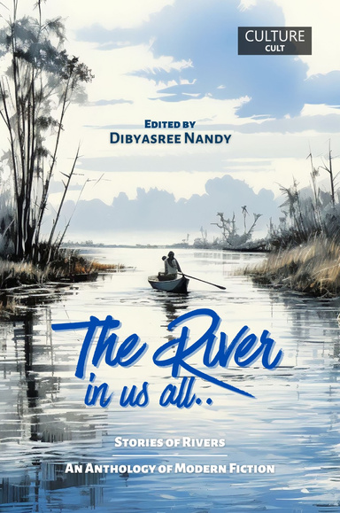 The River in us all..