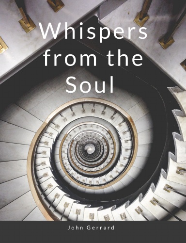 Whispers from the soul